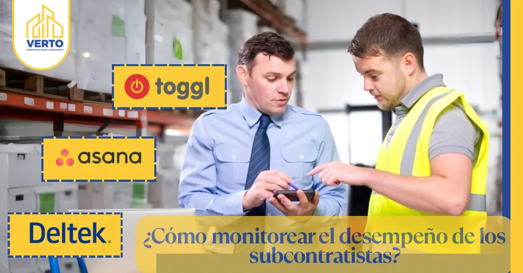 ¿Cómo monitorear el desempeño de los subcontratistas?
